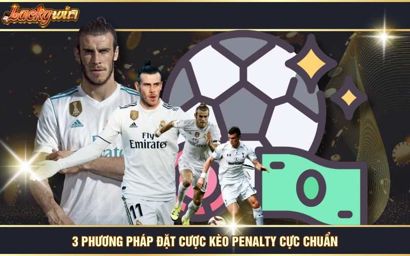 Đọc Hiểu Kèo Penalty Bóng Đá Và Phương Pháp Cá Độ Cực Chuẩn 7 3 phương pháp đặt cược kèo Penalty cực chuẩn