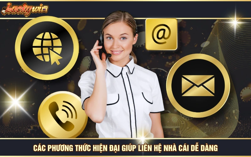 Liên Hệ 5 Các phương thức hiện đại giúp liên hệ nhà cái dễ dàng