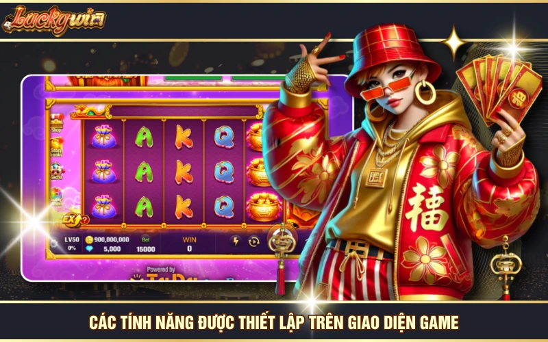 Nổ Hũ Thần Tài - Cơ Hội Trở Thành “Đại Gia” Chỉ Sau 1 Đêm 6 Các tính năng được thiết lập trên giao diện game