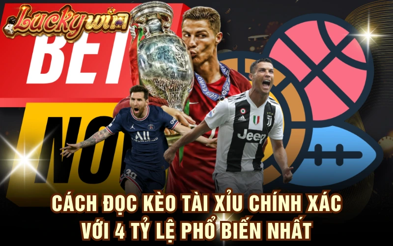 Cách Đọc Kèo Tài Xỉu Chính Xác Với 4 Tỷ Lệ Phổ Biến Nhất 4 Cách Đọc Kèo Tài Xỉu Chính Xác Với 4 Tỷ Lệ Phổ Biến Nhất