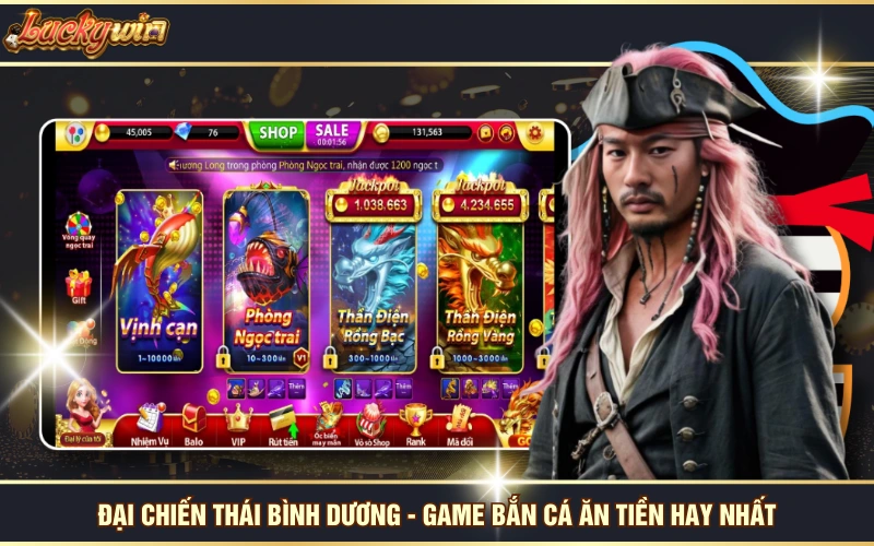 Game Bắn Cá Ăn Tiền - 4 Trò Chơi Thống Lĩnh Thị Trường 5 Đại chiến Thái Bình Dương - Game bắn cá ăn tiền hay nhất