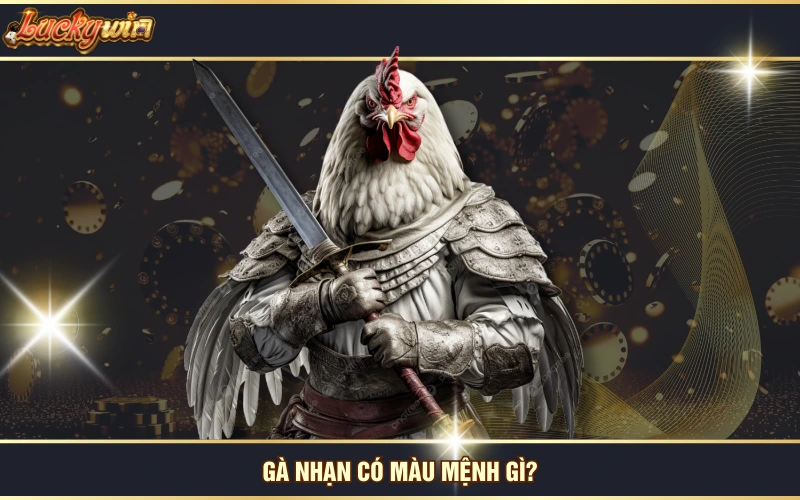 Gà Nhạn - “Bạch Công Tử” Lẫy Lừng Trong Giới Chọi Gà 6 Gà nhạn có màu mệnh gì?
