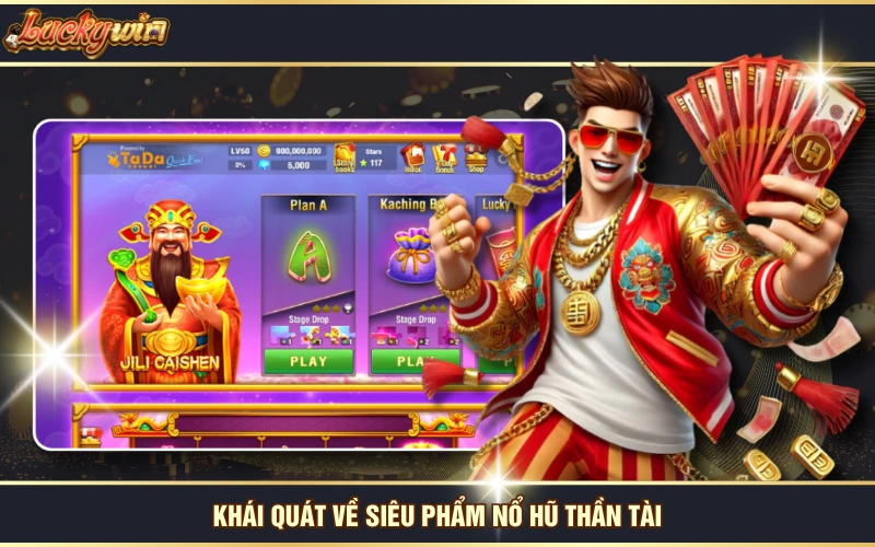 Nổ Hũ Thần Tài - Cơ Hội Trở Thành “Đại Gia” Chỉ Sau 1 Đêm 5 Khái quát về siêu phẩm Nổ Hũ Thần Tài