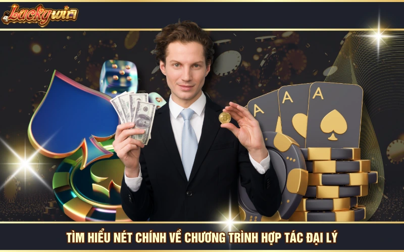 Hợp Tác Đại Lý 4 Tìm hiểu nét chính về chương trình hợp tác đại lý